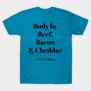 Body by Bacon, Beef & Cheddar T-Shirt